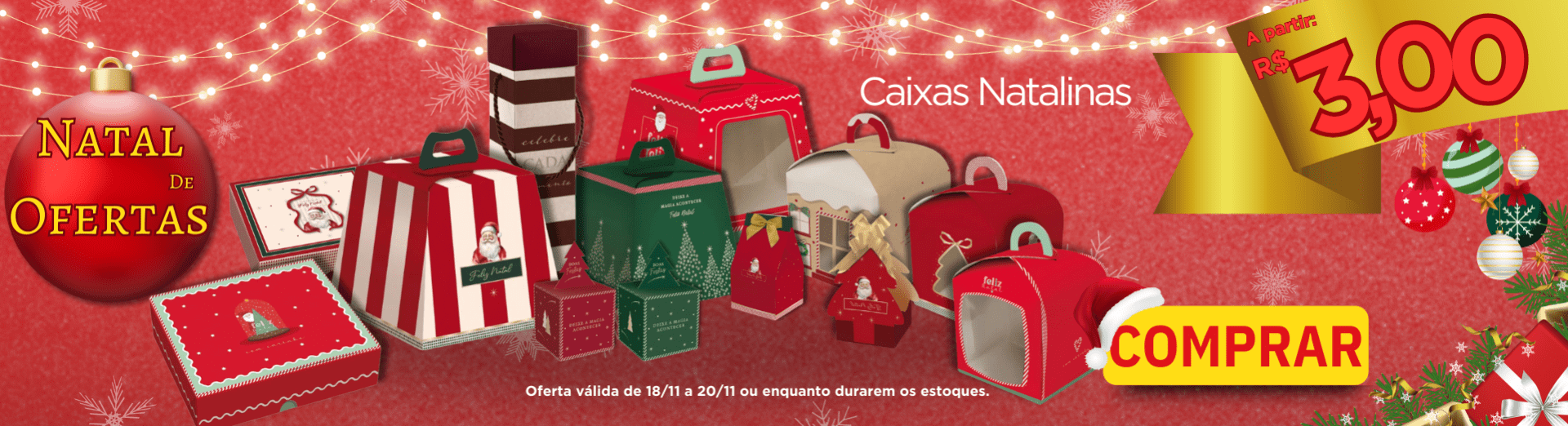 18 a 20/11 Caixas para Natal